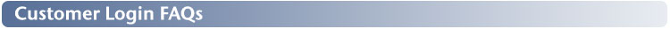 Customer Login FAQs